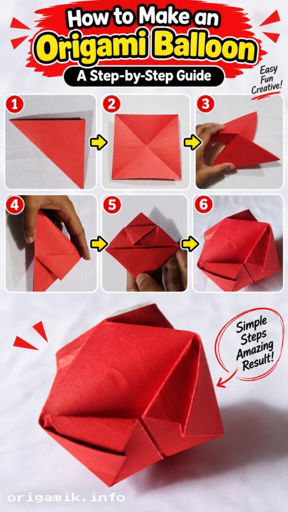 How to Make an Origami Balloon: A Step-by-Step Guide