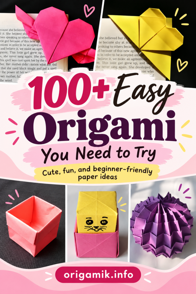 100+ Easy Origami You Need to Try