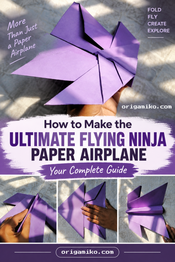 How to Make the Ultimate Flying Ninja Paper Airplane: Your Complete Guide How to Make the Ultimate Flying Ninja Paper Airplane: Your Complete Guide