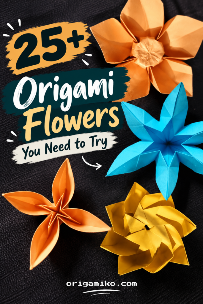 25+ Origami Flowers You Need to Try 25+ Origami Flowers You Need to Try