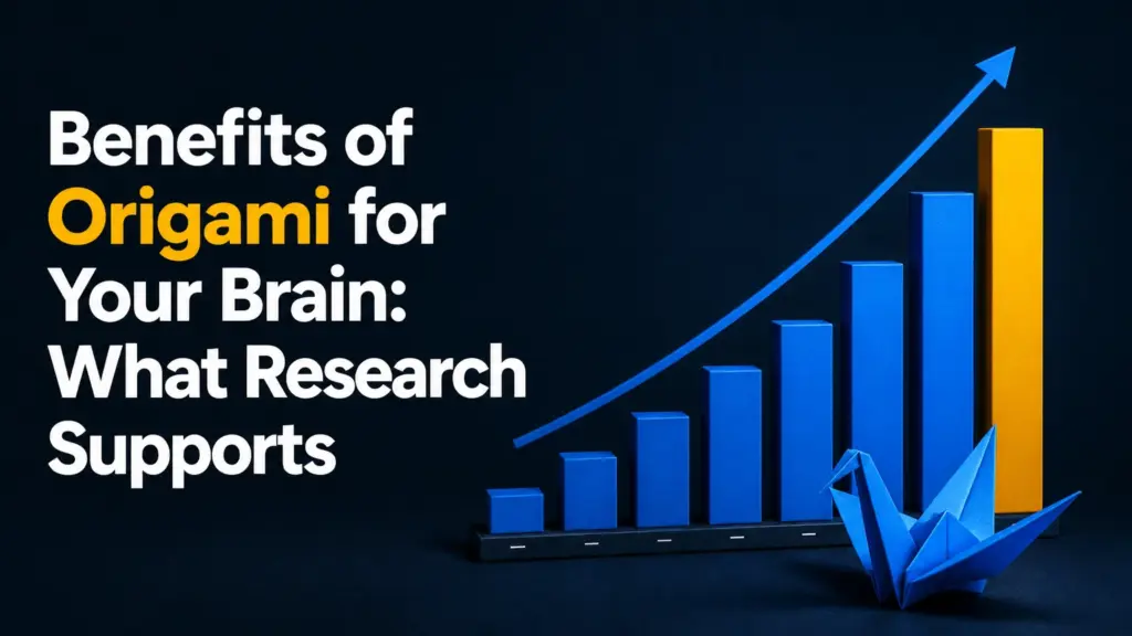 benefits of origami for your brain