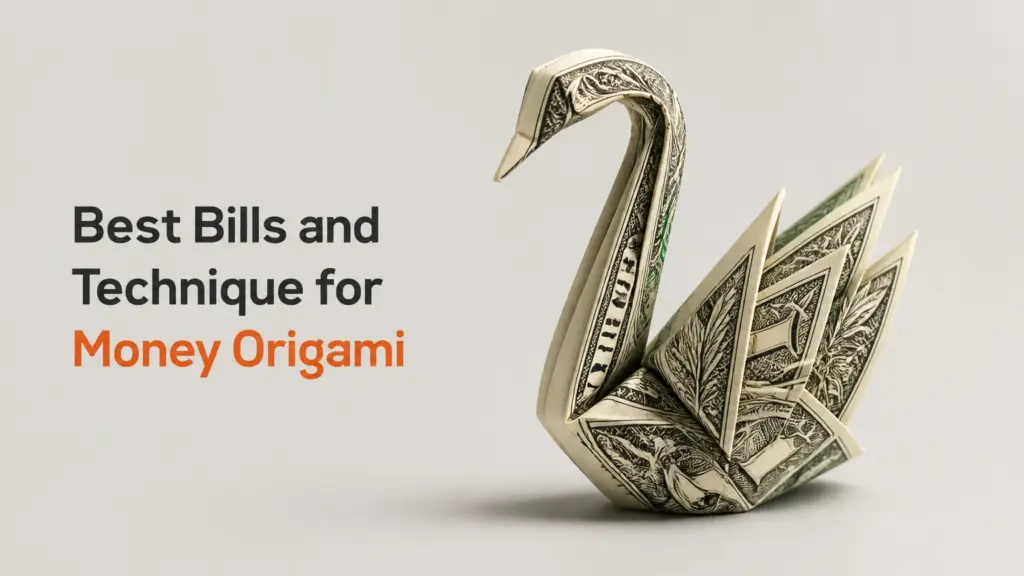 best bills and technique for money origami