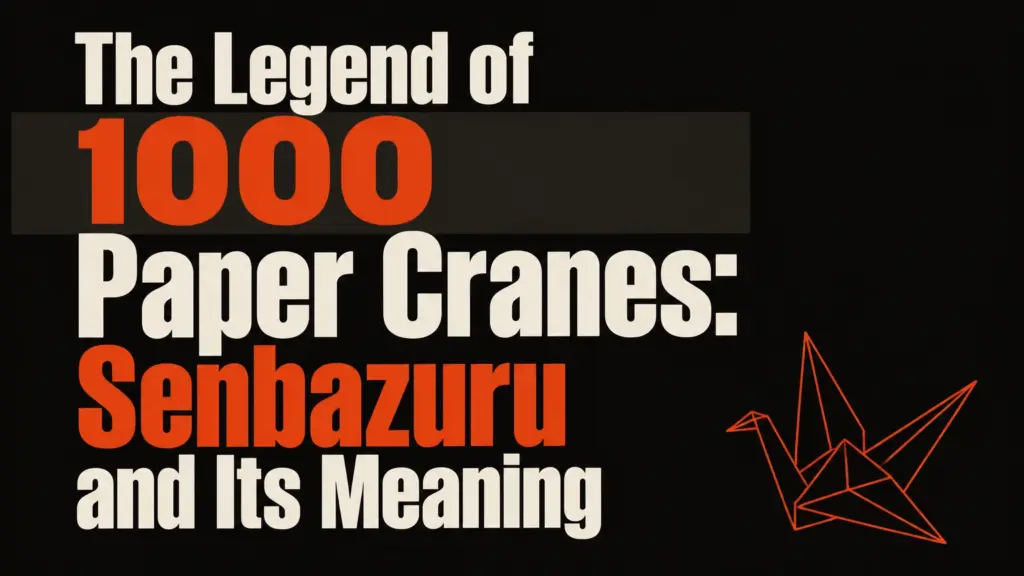 The Legend of 1000 Paper Cranes: Senbazuru and Its Meaning the legend of 1000 paper cranes senbazuru